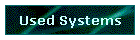 Used Systems